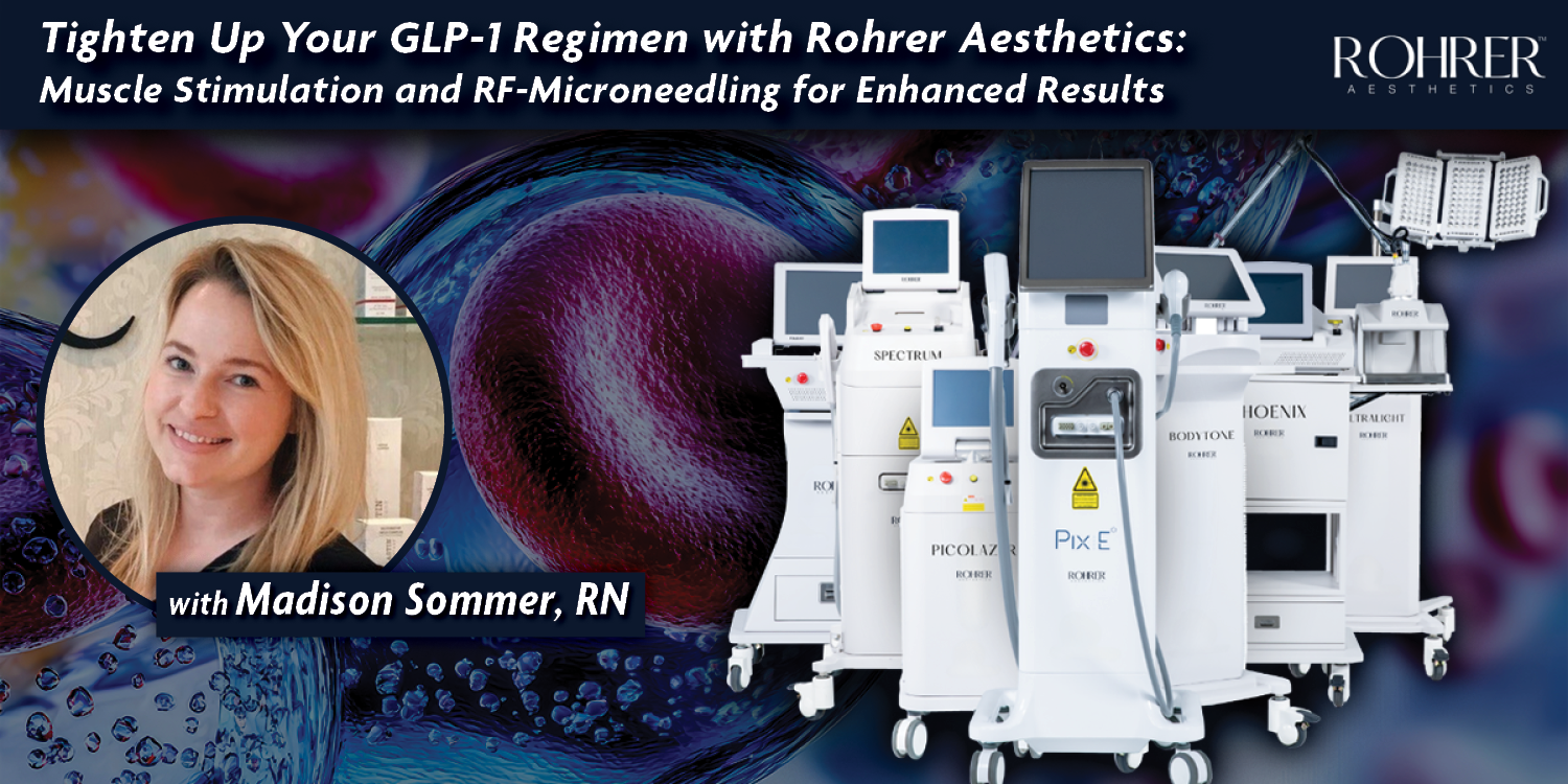 Rohrer Aesthetics Webinar